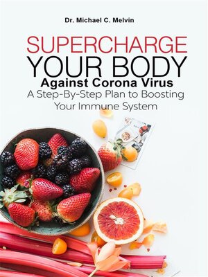 cover image of Supercharge Your Body Against Corona Virus
